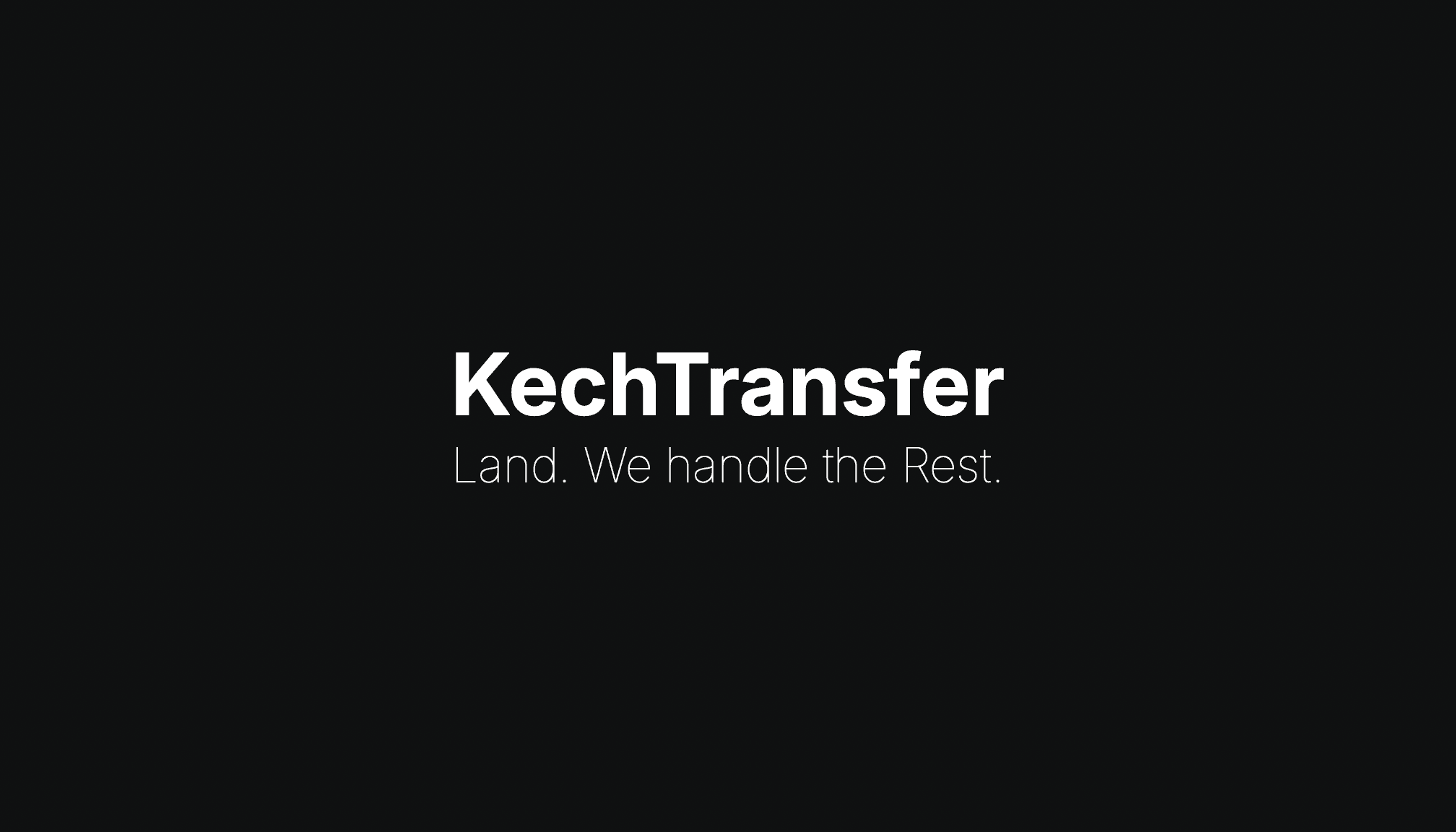KechTransfer business card — Land. We handle the rest.